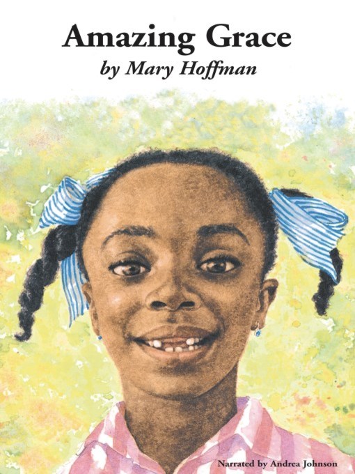 Title details for Amazing Grace by Mary Hoffman - Available